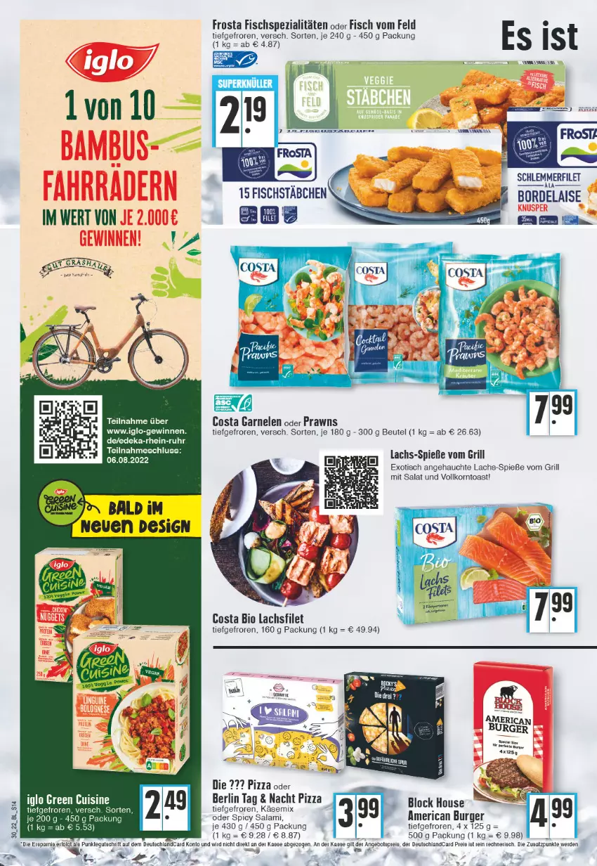 Aktueller Prospekt Edeka - Angebote der Woche - von 25.07 bis 30.07.2022 - strona 14 - produkty: angebot, angebote, beutel, bio, bordelaise, burger, deutschlandcard, filet, fisch, Fischspezialitäten, frosta, garnelen, grill, iglo, Käse, korb, korn, lachs, lachsfilet, LG, pizza, prawns, salami, salat, schlemmerfilet, Spezi, Ti, tisch, toast