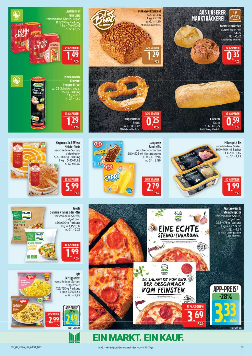 Aktueller Prospekt Marktkauf - Prospekt - von 08.02 bis 14.02.2026 - strona 19 - produkty: Becher, brezel, coppenrath, eis, fertiggericht, frosta, iglo, korn, langnese, Laugenbrezel, mac, Meister, Meister Torte, mövenpick, mövenpick eis, Ofen, pfanne, reis, rind, salami, steinofen, tee, Ti, torte, ZTE