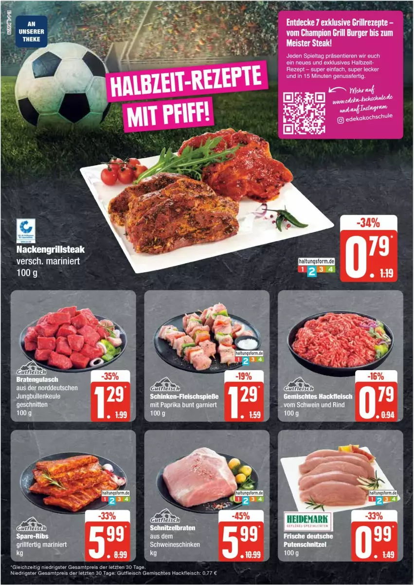 Aktueller Prospekt Edeka - Prospekte - von 08.07 bis 13.07.2024 - strona 4 - produkty: braten, eis, Emser, fleisch, Fleischspieße, grill, gulasch, gutfleisch, hackfleisch, reis, schinken, schnitten, schnitzel, Schnitzelbraten, schwein, schweine, steak, Ti, wein, weine, ZTE