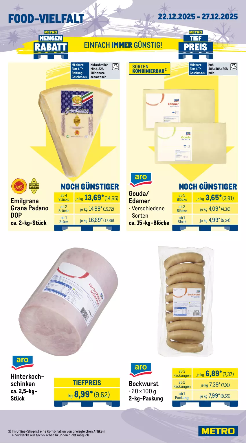 Aktueller Prospekt Metro - Wochen-Angebote Gastro - von 22.12 bis 27.12.2025 - strona 10 - produkty: beutel, bockwurst, butter, edamer, eimer, eis, essig, gewürz, gin, gouda, grana, grana padano, hinterkochschinken, Kaiser, Kaiserschmarrn, kartoffel, kartoffeln, kartoffelsalat, kochschinken, Kürbis, LG, mac, milch, nuss, padano, Rana, reis, salat, schinken, Ti, tiefpreis, tisch, uhr, wurst, ZTE