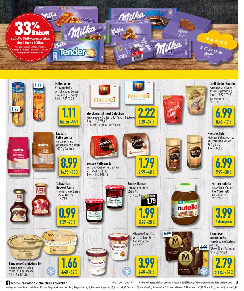 Aktueller Prospekt Diska - Prospekte - von 19.12 bis 24.12.2022 - strona 8 - produkty: aktionspreis, Becher, bohne, bohnen, bohnenkaffee, bonne maman, cremissimo, debeukelaer, deka, dessert, eis, ferrero, flasche, häagen-dazs, kaffee, kaffeepads, konfitüre, Kugel, langnese, langnese cremissimo, lavazza, lindor, lindt, löslicher bohnenkaffee, magnum, mam, merci, nescafe, nuss, nutella, prinzen rolle, reis, sauce, Schwartau, senseo, sim, storck, Ti, ZTE