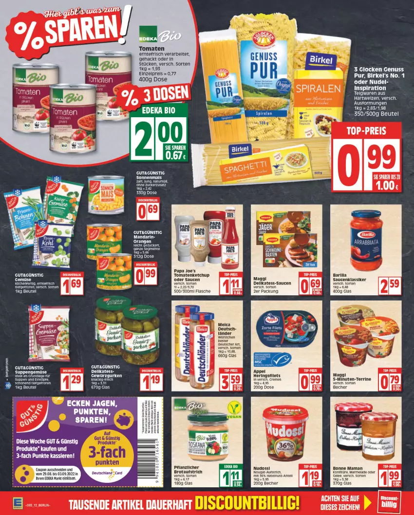 Aktueller Prospekt Edeka - Angebote der Woche - von 29.08 bis 03.09.2022 - strona 12 - produkty: auer, aufstrich, barilla, Becher, beutel, birkel, bonne maman, brot, brotaufstrich, coupon, creme, deka, deutschlandcard, eintöpfe, eis, ente, filet, filets, flasche, gelee, gewürz, Gewürzgurke, gewürzgurken, gurke, gurken, hartweizen, haselnuss, hering, Herings, heringsfilets, ketchup, konfitüre, küche, Küchen, maggi, mais, mam, marmelade, meica, Mett, natur, nudel, Nudossi, nuss, reis, ring, sauce, saucen, suppe, suppen, teigwaren, terrine, Ti, tomate, tomaten, tomatenketchup, top-preis, würstchen, zucker