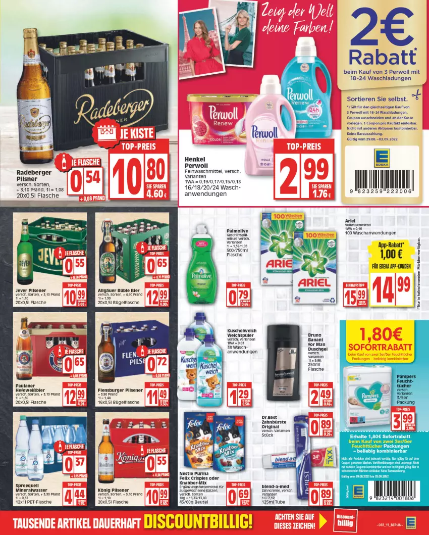 Aktueller Prospekt Edeka - Angebote der Woche - von 29.08 bis 03.09.2022 - strona 15 - produkty: Alwa, ariel, arla, Berger, beutel, bier, blend-a-med, bruno banani, bügel, bügelflasche, burger, bürste, coupon, creme, deka, duschgel, feinwaschmittel, felix, feuchttücher, flasche, flensburger, geschirr, gin, Hefe, henkel, jever, jever pilsener, Kuschelweich, LG, mineralwasser, olive, palmolive, Paula, paulaner, perwoll, pet-flasche, pils, pilsener, pilsner, purina, radeberger, sofortrabatt, Spreequell, Ti, Tiere, tücher, vollwaschmittel, waschmittel, wasser, weichspüler, zahnbürste, zahncreme