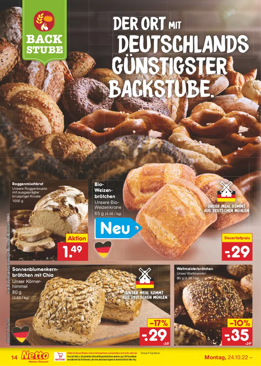 Aktueller Prospekt Netto Marken-Discount - Filial-Angebote - von 24.10 bis 29.10.2022 - strona 14 - produkty: angebot, auer, backofen, bestpreis, bio, blume, blumen, brot, brötchen, chia, dauertiefpreis, eis, krone, mehl, Meister, ndk, Ofen, reis, sonnenblume, sonnenblumen, stube, Ti, tiefpreis, usb, versandkostenfrei, weizenbrötchen