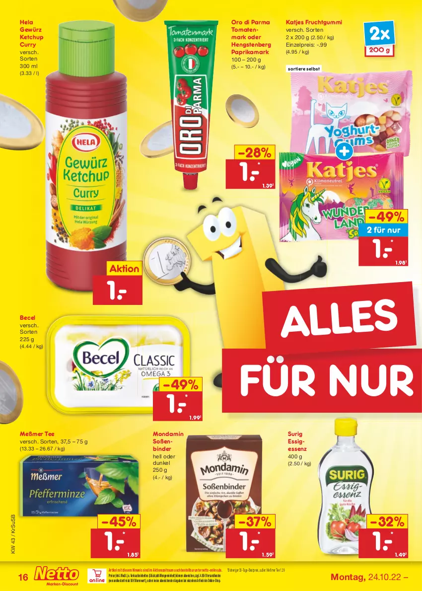 Aktueller Prospekt Netto Marken-Discount - Filial-Angebote - von 24.10 bis 29.10.2022 - strona 16 - produkty: becel, bestpreis, curry, eis, essig, frucht, fruchtgummi, gewürz, Hela, hengstenberg, katjes, ketchup, Meßmer, mondamin, ndk, oro di parma, paprika, reis, Soße, tee, Ti, Tiere, tomate, tomaten, tomatenmark, usb, versandkostenfrei