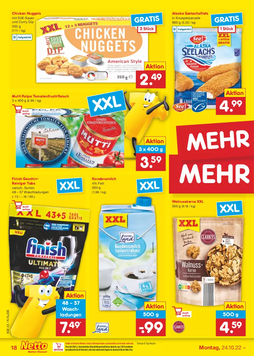 Aktueller Prospekt Netto Marken-Discount - Filial-Angebote - von 24.10 bis 29.10.2022 - strona 18 - produkty: auer, bestpreis, chicken nuggets, curry, dip, eis, filet, filets, Finish, fleisch, frucht, fruchtfleisch, geschirr, kondensmilch, lachs, lachsfilet, lachsfilets, milch, Mutti, ndk, nuggets, nuss, reiniger, reis, seelachsfilet, Ti, tomate, tomaten, usb, versandkostenfrei, walnuss, walnusskerne