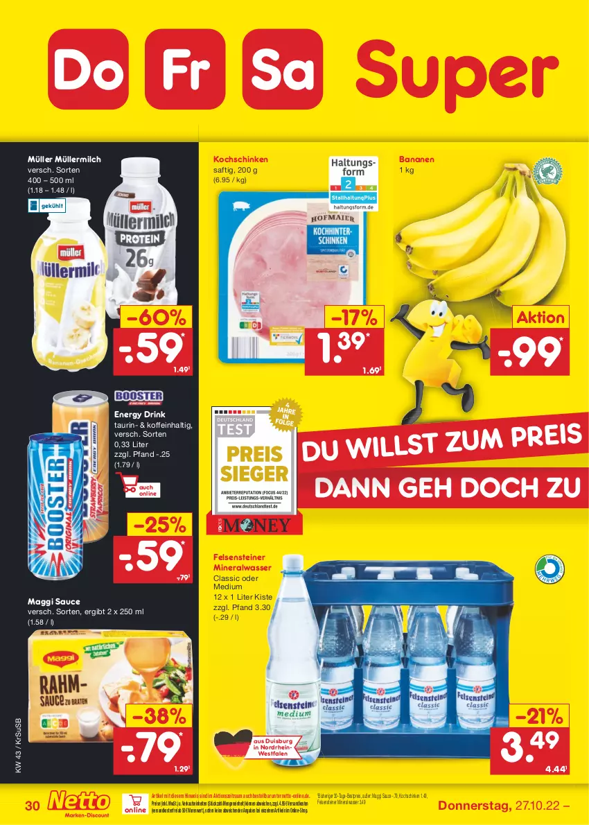 Aktueller Prospekt Netto Marken-Discount - Filial-Angebote - von 24.10 bis 29.10.2022 - strona 30 - produkty: Alwa, banane, bananen, bestpreis, drink, eis, energy drink, kochschinken, maggi, milch, mineralwasser, Mineralwasser Classic, Müller, müllermilch, ndk, reis, saft, sauce, schinken, steiner, Ti, usb, versandkostenfrei, wasser