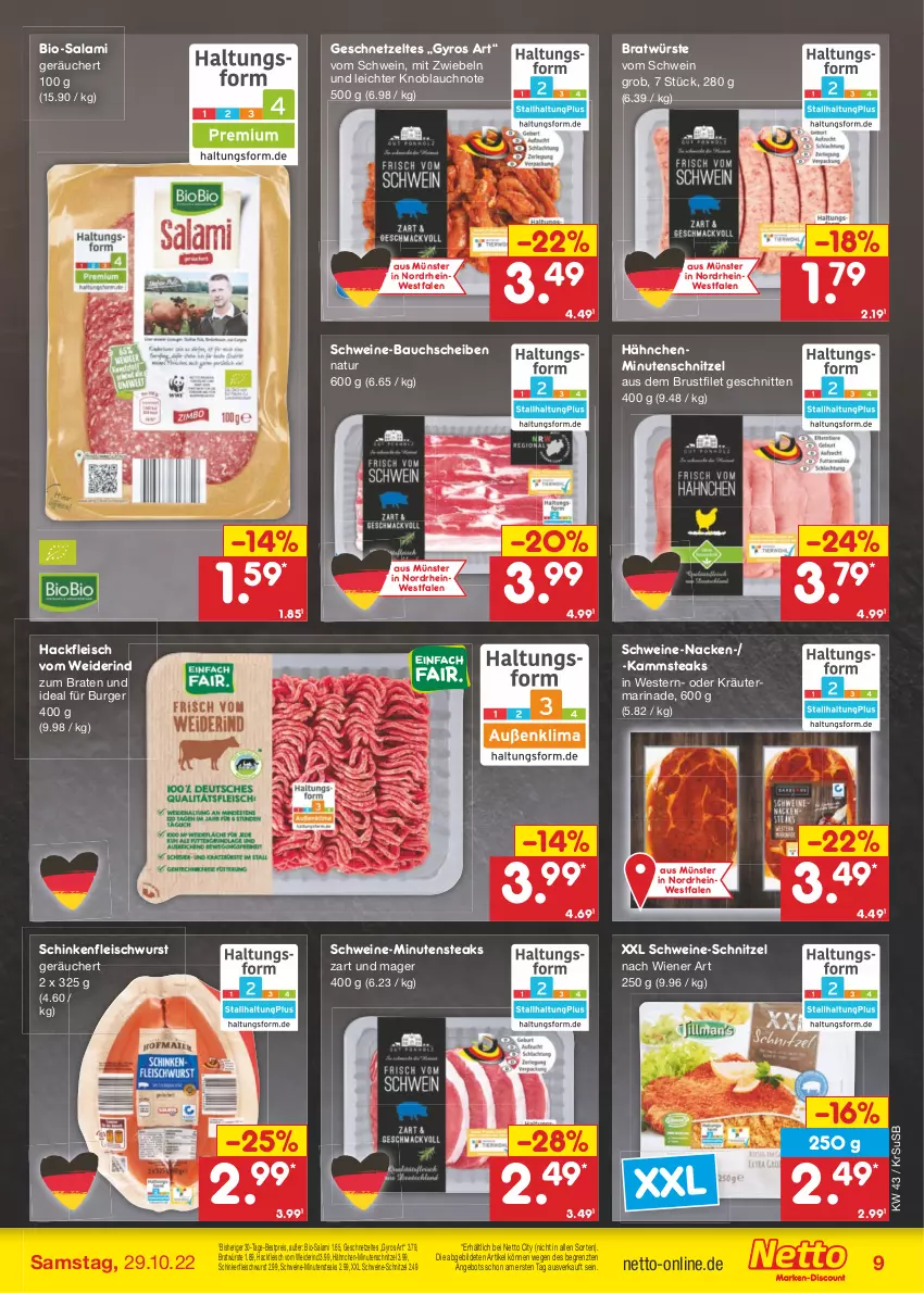 Aktueller Prospekt Netto Marken-Discount - Filial-Angebote - von 24.10 bis 29.10.2022 - strona 9 - produkty: angebot, Bau, bauchscheiben, bestpreis, bio, Bio-Salami, braten, brustfilet, burger, eis, filet, fleisch, fleischwurst, geschnetzeltes, gyros, hackfleisch, knoblauch, kräuter, marinade, minutenschnitzel, minutensteaks, mit zwiebeln, natur, oder kräuter, reis, rind, salami, schinken, schinkenfleischwurst, schnitten, schnitzel, schwein, schweine, schweine-bauch, schweine-bauchscheiben, schweine-schnitzel, steak, steaks, Ti, usb, wein, weine, Weste, wiener, wurst, Zelt, ZTE, zwiebel, zwiebeln