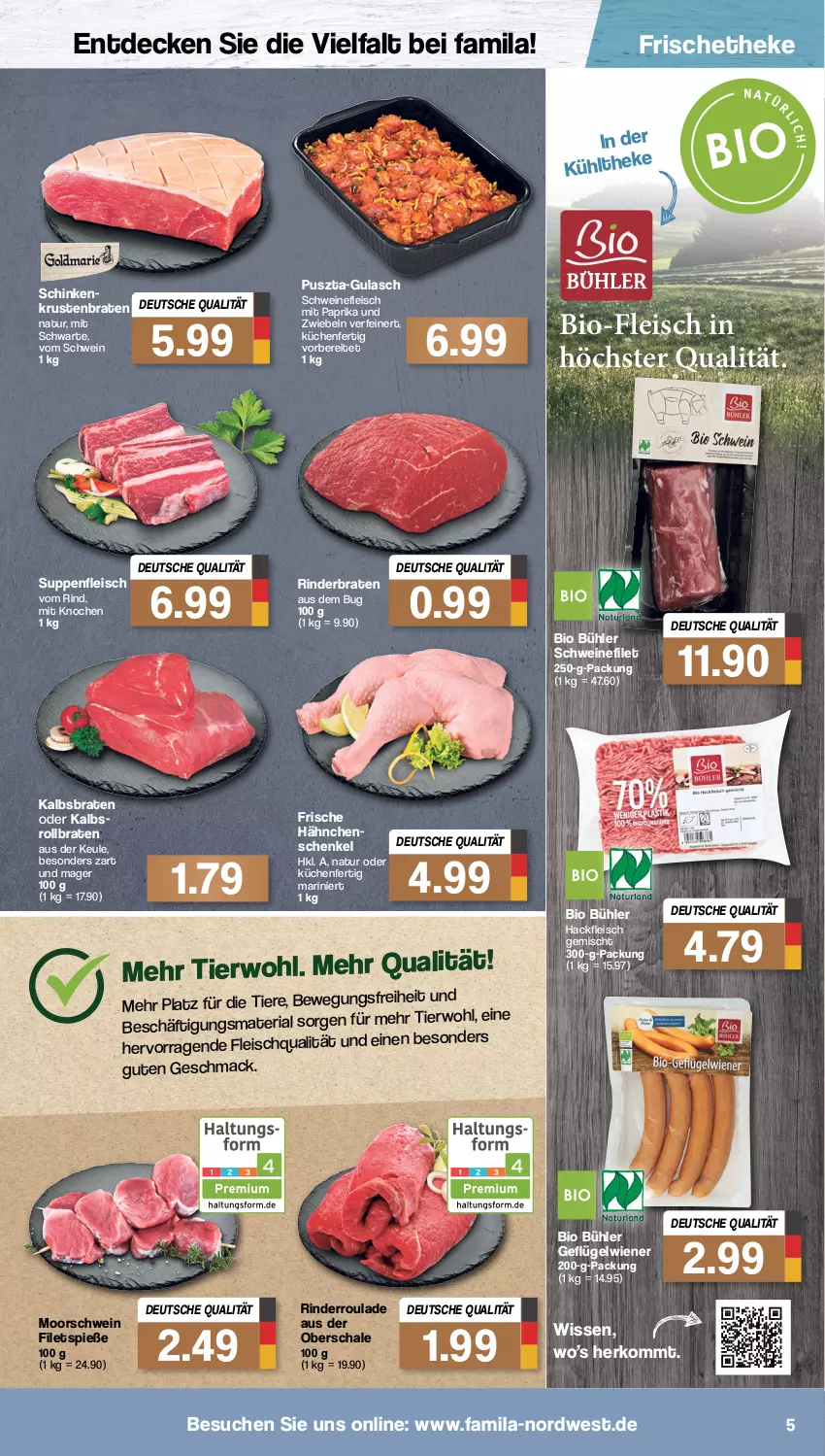 Aktueller Prospekt Famila - Prospekte - von 25.07 bis 30.07.2022 - strona 5 - produkty: bio, braten, decke, eis, filet, filets, fleisch, Frische Hähnchen, Geflügel, gulasch, hackfleisch, hackfleisch gemischt, hähnchenschenkel, henkel, krustenbraten, küche, Küchen, mac, mit paprika, natur, paprika, Ria, rind, rinder, rinderbraten, Rinderroulade, rollbraten, Schal, Schale, schenkel, schinken, schwein, schweine, schweinefilet, schweinefleisch, suppe, suppen, suppenfleisch, Ti, Tiere, wein, weine, wiener, zwiebel, zwiebeln