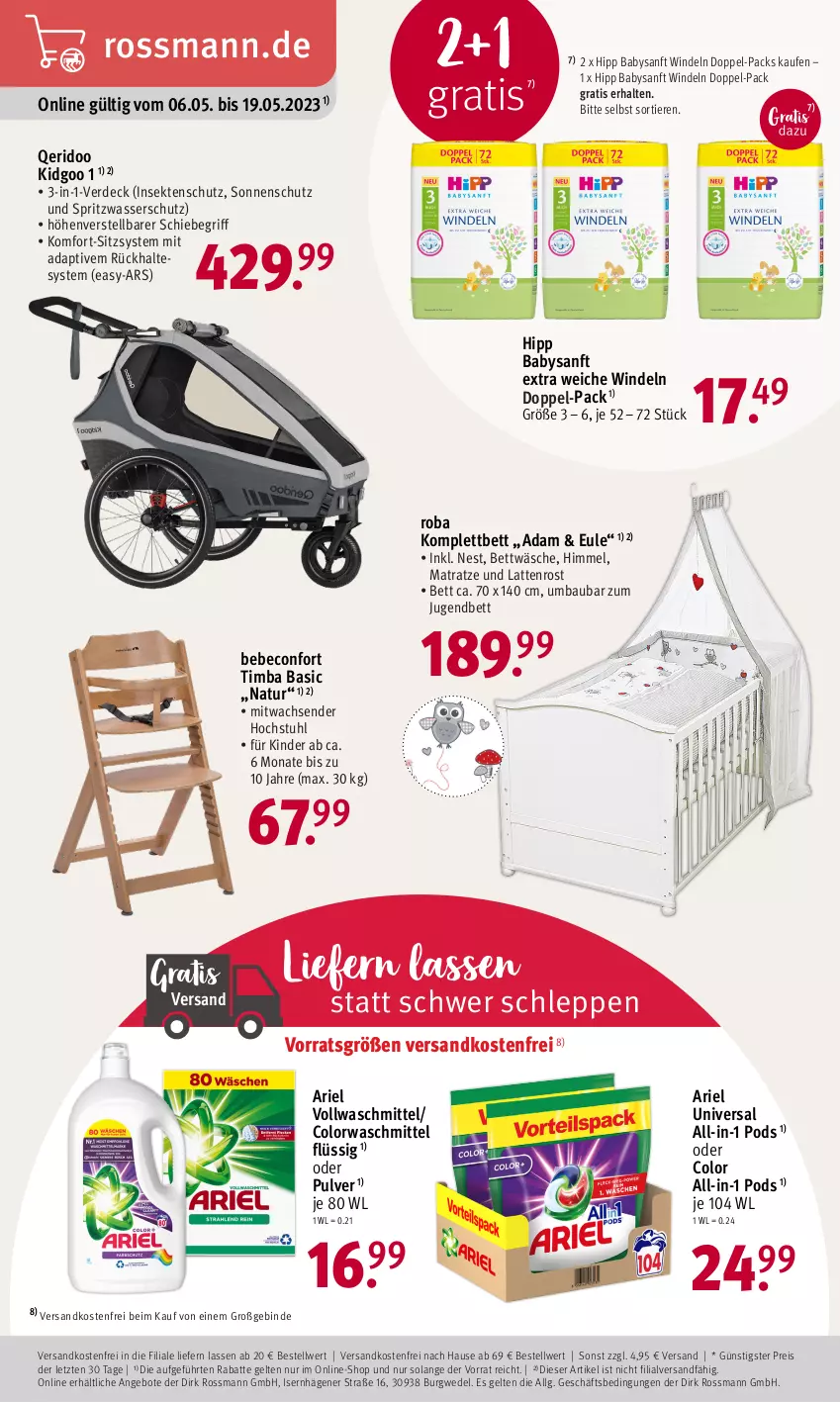 Aktueller Prospekt Rossmann - Prospekte - von 06.05 bis 19.05.2023 - strona 4 - produkty: angebot, angebote, ariel, Bau, Bebe, beco, bett, bettwäsche, colorwaschmittel, eis, erde, hipp, insektenschutz, Kinder, latte, lattenrost, LG, matratze, natur, ndk, Pods, reis, roba, sekt, sonnenschutz, stuhl, Ti, Tiere, versandkostenfrei, vollwaschmittel, waschmittel, wasser, wedel, windeln, ZTE