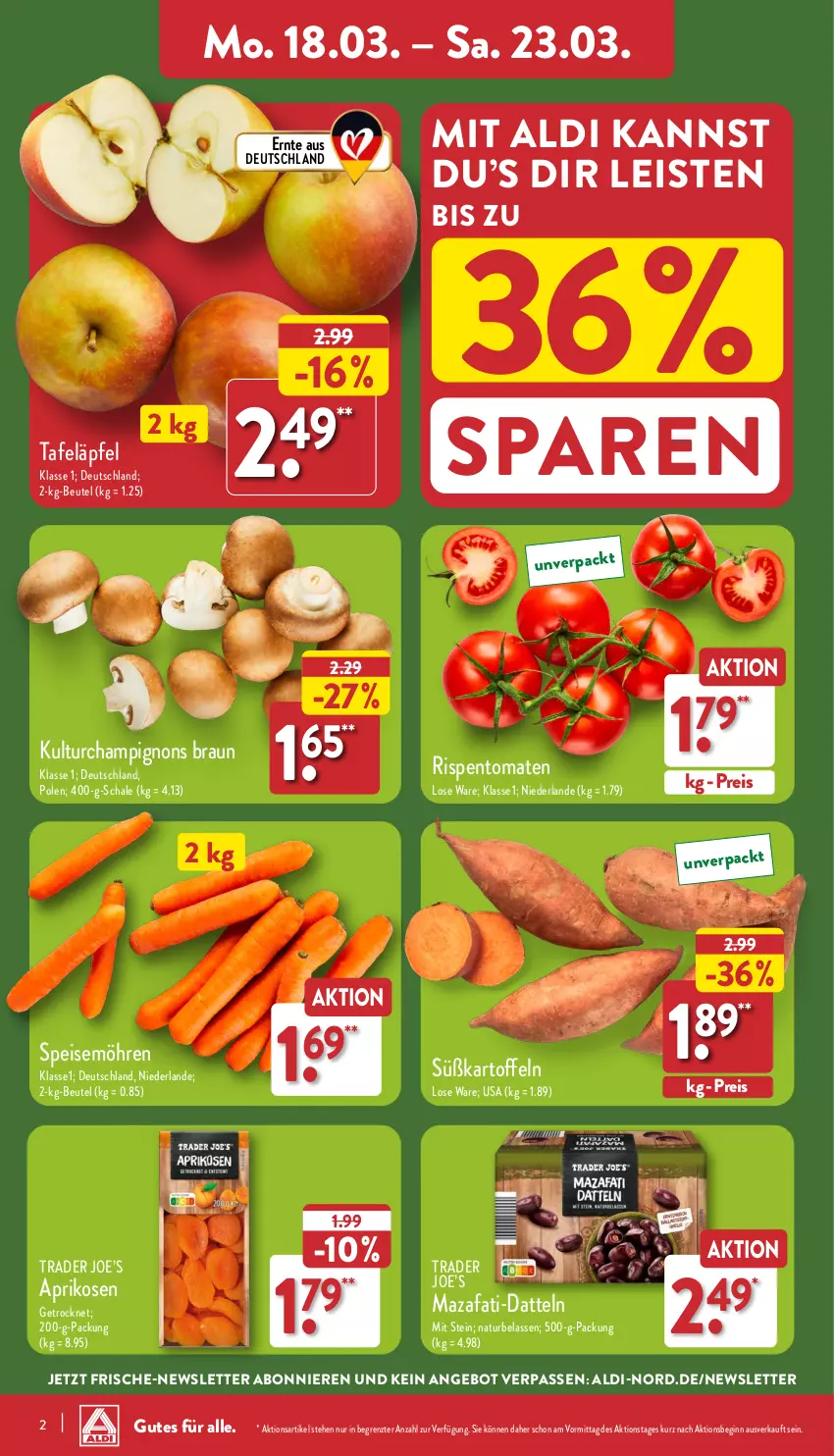 Aktueller Prospekt Aldi Nord - Von Montag - von 18.03 bis 23.03.2024 - strona 2 - produkty: aldi, angebot, aprikose, aprikosen, beutel, braun, champignon, champignons, champignons braun, Datteln, eis, gin, kartoffel, kartoffeln, möhren, natur, reis, rispentomaten, Schal, Schale, speisemöhren, Süßkartoffeln, tafeläpfel, Ti, tomate, tomaten, ZTE