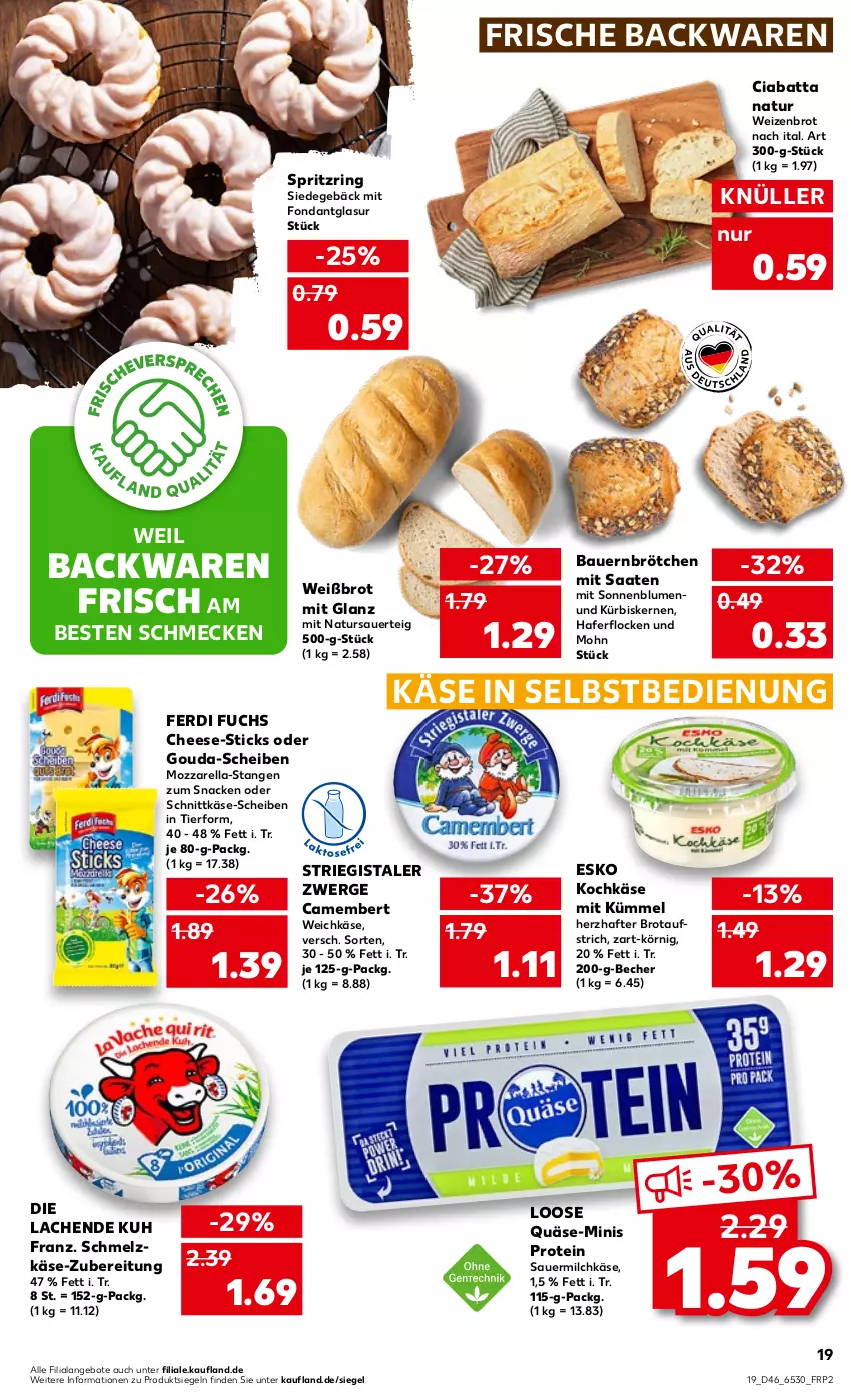 Aktueller Prospekt Kaufland - von 17.11 bis 23.11.2022 - strona 19 - produkty: angebot, angebote, auer, aufstrich, backwaren, Bau, Bauer, Becher, blume, blumen, brot, brotaufstrich, brötchen, camembert, ciabatta, ferdi fuchs, frische backwaren, gouda, hafer, haferflocken, Käse, Kürbis, kürbiskerne, Loose, milch, mozzarella, natur, quäse, rel, ring, Sauermilchkäse, Schmelzkäse, schnittkäse, snack, sonnenblume, sonnenblumen, Ti, weichkäse, Weizenbrot