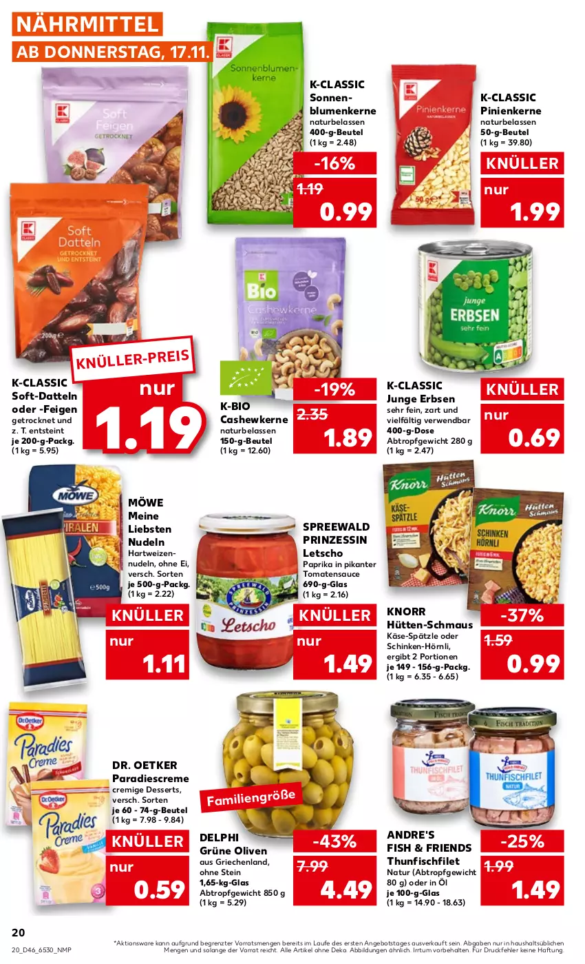 Aktueller Prospekt Kaufland - von 17.11 bis 23.11.2022 - strona 20 - produkty: angebot, beutel, bio, blume, blumen, Cashew, cashewkerne, creme, Datteln, dessert, desserts, Dr. Oetker, eis, erbsen, Feigen, filet, fisch, grüne oliven, hartweizen, junge erbsen, Käse, knorr, Letscho, Maus, natur, nudel, nudeln, olive, oliven, paprika, pinienkerne, rwe, sauce, schinken, sonnenblume, sonnenblumen, Sonnenblumenkerne, thunfisch, Ti, tomate, tomaten, tomatensauce, ZTE