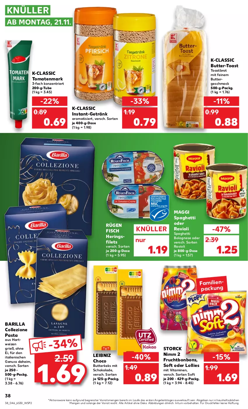 Aktueller Prospekt Kaufland - von 17.11 bis 23.11.2022 - strona 38 - produkty: angebot, barilla, bolognese, bonbons, brot, butter, butterkeks, filet, filets, fisch, frucht, getränk, hartweizen, hering, Herings, heringsfilets, keks, leibniz, mac, maggi, Nimm 2, nuss, pasta, ravioli, ring, schoko, schokolade, spaghetti, spaghetti bolognese, storck, Ti, toast, Toastbrot, tomate, tomaten, tomatenmark, vita, Vitamine, ZTE