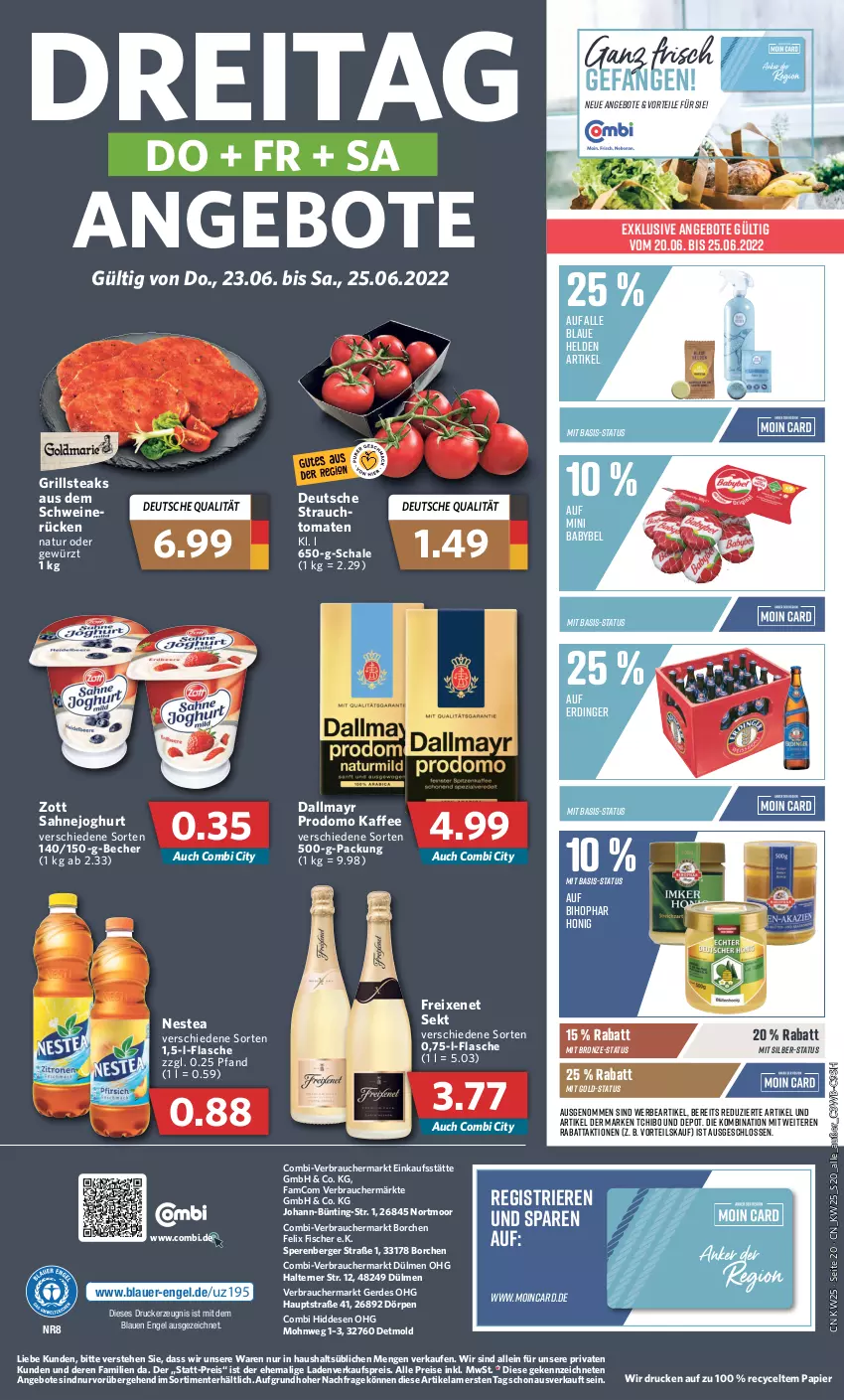 Aktueller Prospekt Combi - Prospekte - von 20.06 bis 25.06.2022 - strona 20 - produkty: angebot, angebote, auer, babybel, Becher, Berger, bihophar, dallmayr, dallmayr prodomo, drucker, eis, Engel, erde, erdinger, felix, fisch, fische, Fischer, flasche, freixenet, gewürz, grill, honig, joghur, joghurt, kaffee, kerze, mini babybel, natur, Nestea, papier, prodomo, Rauch, reis, sahne, Sahnejoghurt, Schal, Schale, schwein, schweine, schweinerücken, sekt, steak, steaks, Tchibo, Ti, tomate, tomaten, wein, weine, zott