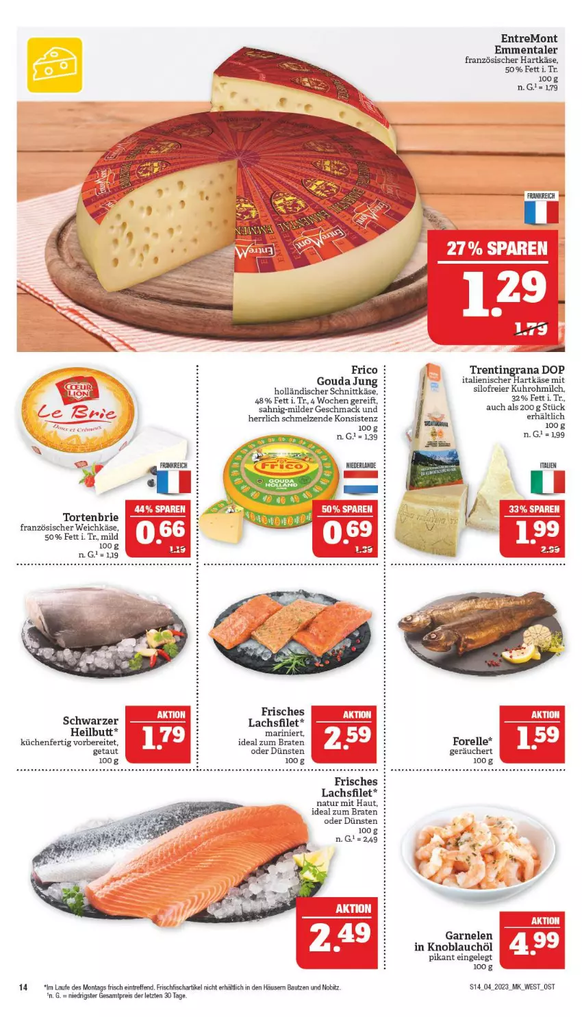 Aktueller Prospekt Marktkauf - Prospekt - von 22.01 bis 28.01.2023 - strona 14 - produkty: Bau, braten, brie, eier, eis, elle, emmentaler, filet, fisch, forelle, französischer weichkäse, frico, frischfisch, garnelen, gouda, gouda jung, hartkäse, holländischer schnittkäse, ideal zum braten, italienischer hartkäse, Käse, knoblauch, küche, Küchen, lachs, lachsfilet, mac, milch, natur, reis, rel, schnittkäse, Ti, torte, uhr, weichkäse, ZTE