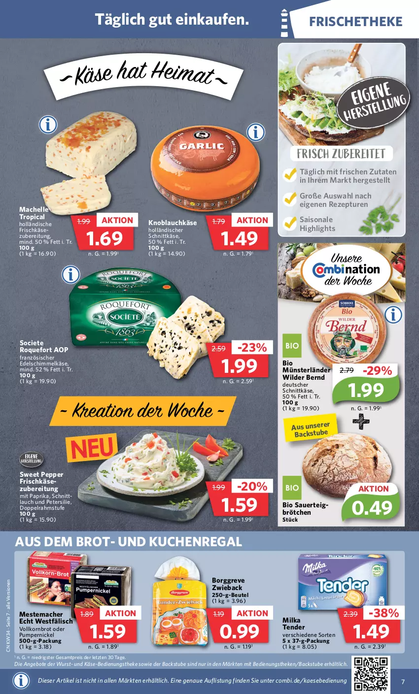 Aktueller Prospekt Combi - Prospekte - von 21.08 bis 26.08.2023 - strona 7 - produkty: angebot, angebote, auer, beutel, bio, brot, brötchen, deutscher schnittkäse, doppelrahmstufe, eis, elle, frischkäse, holländischer schnittkäse, kaes, Käse, knoblauch, korn, Kornbrot, kuchen, mac, mestemacher, milka, mit paprika, paprika, petersilie, Pumpernickel, regal, reis, rezept, schnittkäse, stube, tender, Ti, vollkornbrot, Wild, Wilder Bernd, wurst, ZTE