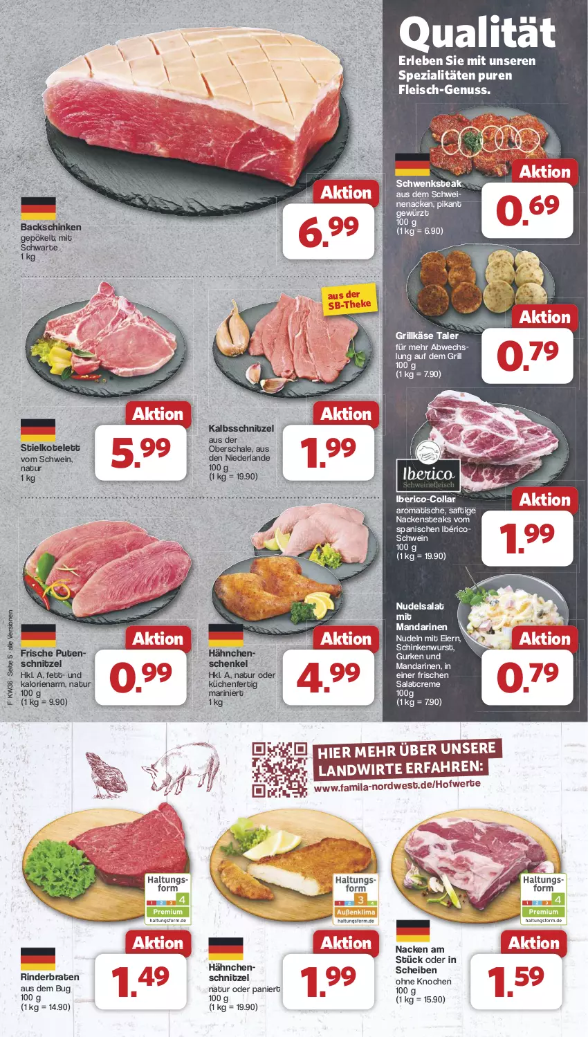 Aktueller Prospekt Famila - Prospekte - von 02.09 bis 07.09.2024 - strona 5 - produkty: braten, creme, eier, eis, fleisch, gewürz, grill, Grillkäse, gurke, gurken, hähnchenschenkel, Hähnchenschnitzel, henkel, kalbsschnitzel, Käse, kotelett, küche, Küchen, mandarine, mandarinen, Nackensteak, nackensteaks, natur, nudel, nudeln, nudelsalat, nuss, pute, putenschnitzel, rind, rinder, rinderbraten, saft, salat, salatcreme, Schal, Schale, schenkel, schinken, schinkenwurst, schnitzel, schwein, schweine, schweinenacken, Spezi, steak, steaks, Ti, tisch, wein, weine, wurst