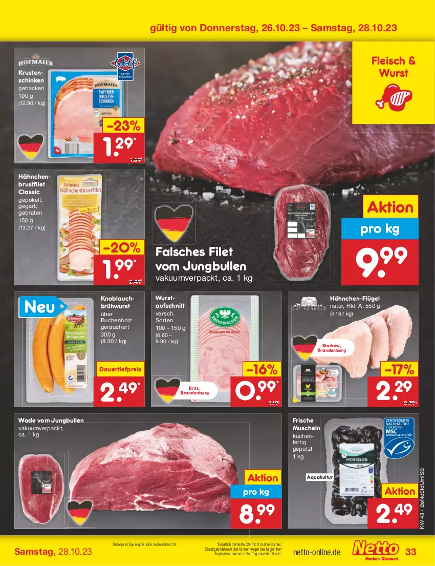 Aktueller Prospekt Netto Marken-Discount - Filial-Angebote - von 23.10 bis 28.10.2023 - strona 35 - produkty: angebot, aqua, auer, aufschnitt, bestpreis, braten, Brühwurst, brustfilet, buch, dauertiefpreis, eis, Falsches Filet, filet, fleisch, geback, hähnchenbrust, hähnchenbrustfilet, Holz, jungbullen, knoblauch, Knoblauchbrühwurst, Krustenschinken, küche, Küchen, Muscheln, natur, reis, schinken, Ti, tiefpreis, wurst, ZTE