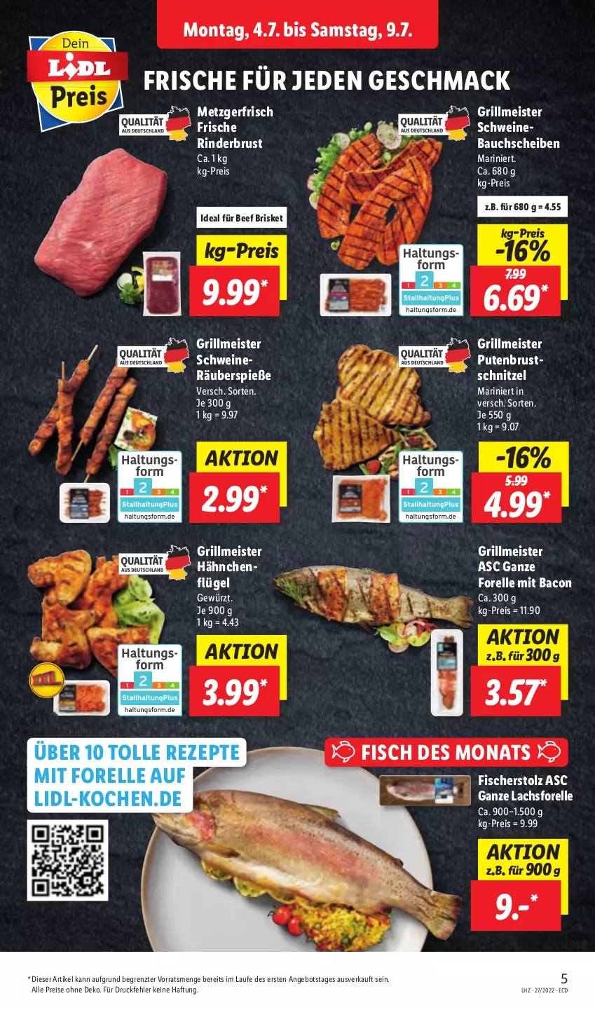 Aktueller Prospekt Lidl - Aktionsprospekt - von 04.07 bis 09.07.2022 - strona 5 - produkty: angebot, bacon, Bau, bauchscheiben, beef, eis, elle, fisch, fische, Fischer, forelle, gewürz, grill, hähnchenflügel, lachs, mac, Meister, pute, putenbrust, reis, rel, rezept, rezepte, rind, rinder, schnitzel, schwein, schweine, Schweinebauch, schweinebauchscheiben, Ti, wein, weine, ZTE