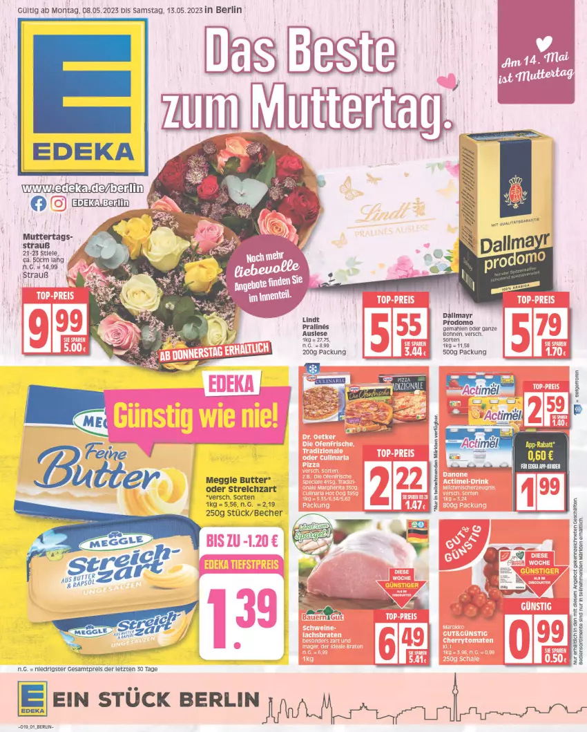 Aktueller Prospekt Edeka - Angebote der Woche - von 08.05 bis 13.05.2023 - strona 1 - produkty: angebot, Becher, bohne, bohnen, butter, dallmayr, deka, ente, lindt, meggle, prodomo, rel, Streichzart, Ti, ZTE