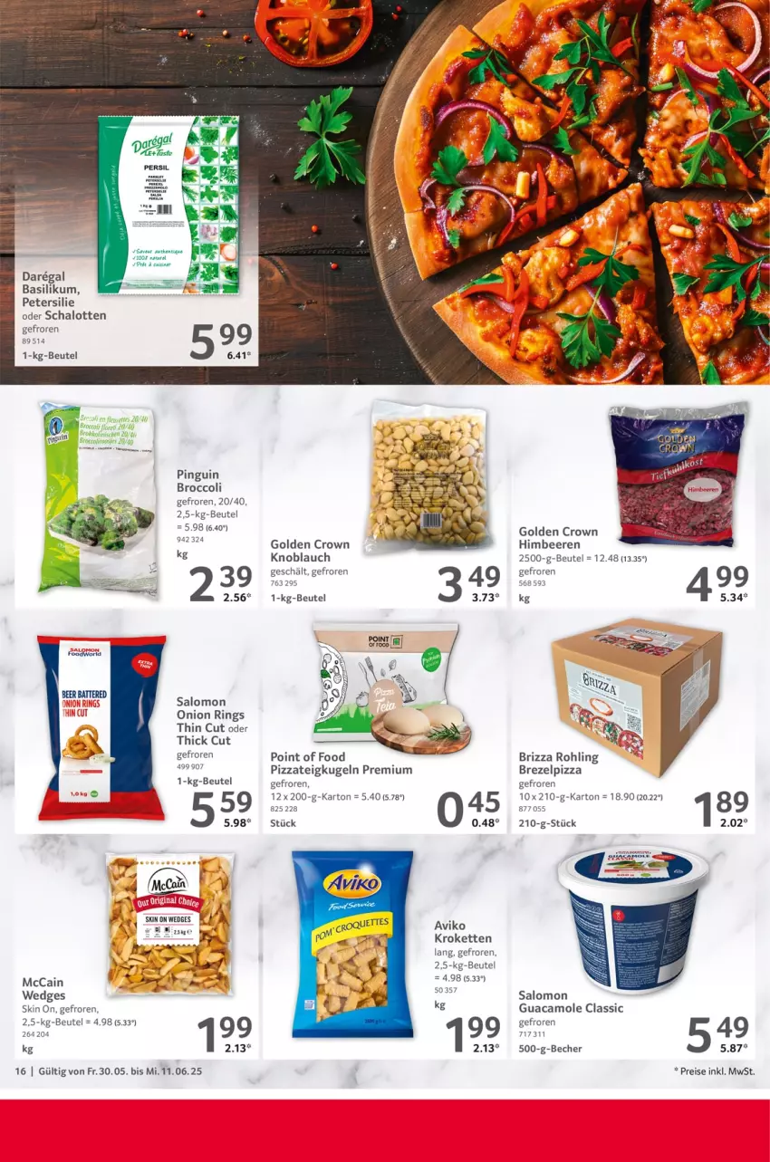 Aktueller Prospekt Selgros - Gastronomie - von 30.05 bis 11.06.2025 - strona 16 - produkty: basilikum, Becher, beere, beeren, beutel, brezel, broccoli, eis, ente, guacamole, himbeer, himbeere, himbeeren, Kette, knoblauch, Kroketten, Kugel, mccain, petersilie, pingui, pizza, Pizzateig, regal, reis, rel, ring, salomon, Schal, Schalotte, Ti, wedges