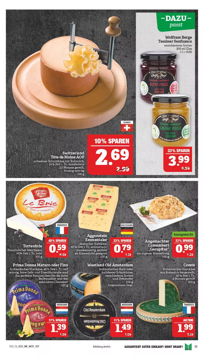 Aktueller Prospekt Marktkauf - Prospekt - von 10.04 bis 16.04.2022 - strona 13 - produkty: brie, camembert, emmentaler, französischer weichkäse, gin, halbfester schnittkäse, hartkäse, Käse, mac, milch, nuss, Old Amsterdam, salz, sauce, schnittkäse, schweizer schnittkäse, senf, Ti, tisch, torte, weichkäse, würfel