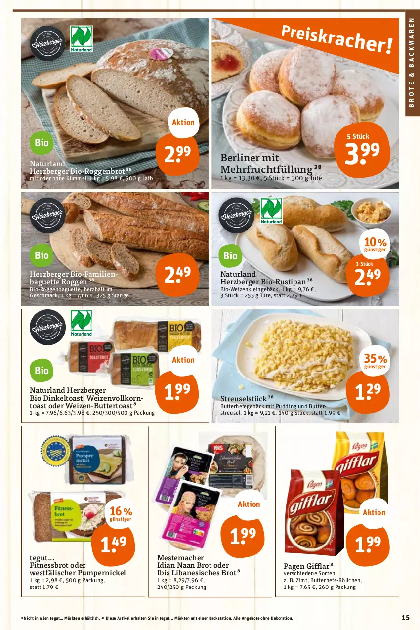 Aktueller Prospekt Tegut - Angebote der Woche - von 22.05 bis 27.05.2023 - strona 17 - produkty: angebot, angebote, backwaren, baguette, Berger, berliner, bio, brot, butter, Buttertoast, dekoration, frucht, Hefe, herzberger, korn, mac, mestemacher, natur, naturland, pudding, Pumpernickel, Ti, toast, Tüte