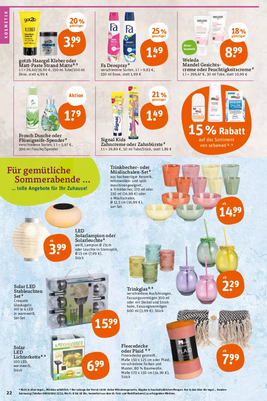 Aktueller Prospekt Tegut - Angebote der Woche - von 22.05 bis 27.05.2023 - strona 24 - produkty: angebot, angebote, arla, Bau, baumwolle, Becher, bürste, creme, decke, Deckel, deo, deospray, dusche, elle, feuchtigkeitscreme, flasche, fleecedecke, flüssigseife, Frosch, Gesichtscreme, Glaskugel, got2b, Kette, kleber, kosmetik, Kugel, LED Lichterkette, Leuchte, leuchten, lichterkette, mandel, mikrowelle, müsli, Müslischale, natur, naturkosmetik, Plaid, Schal, Schale, sebamed, Seife, Signal, solarleuchte, spülmaschinen, telefon, Ti, trinkbecher, trinkglas, uhr, weleda, wolle, zahnbürste, zahncreme