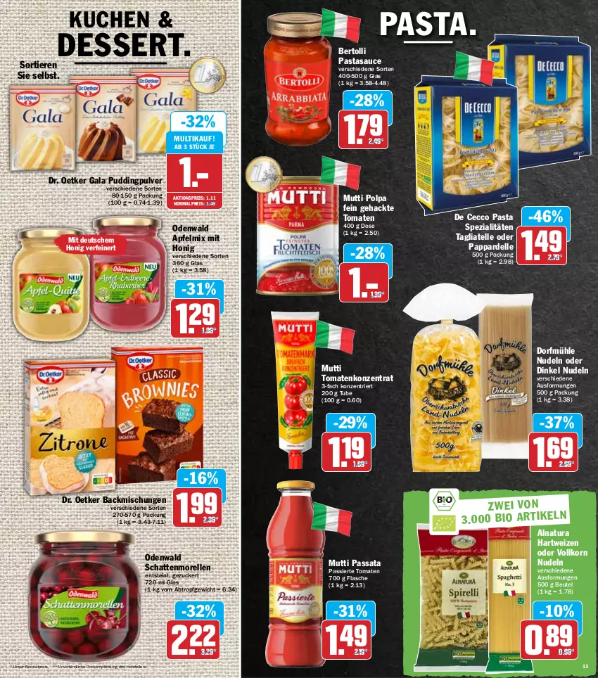 Aktueller Prospekt Hit - Prospekte - von 21.03 bis 26.03.2022 - strona 13 - produkty: aktionspreis, apfel, backmischung, Backmischungen, bertolli, beutel, De Cecco, dell, dessert, Dr. Oetker, ecco, eis, elle, flasche, hartweizen, honig, korn, kuchen, morellen, Mutti, natur, natura, nudel, nudeln, odenwald, pasta, pudding, reis, rel, sauce, schattenmorellen, Spezi, tagliatelle, teller, Ti, Tiere, tomate, tomaten, zucker