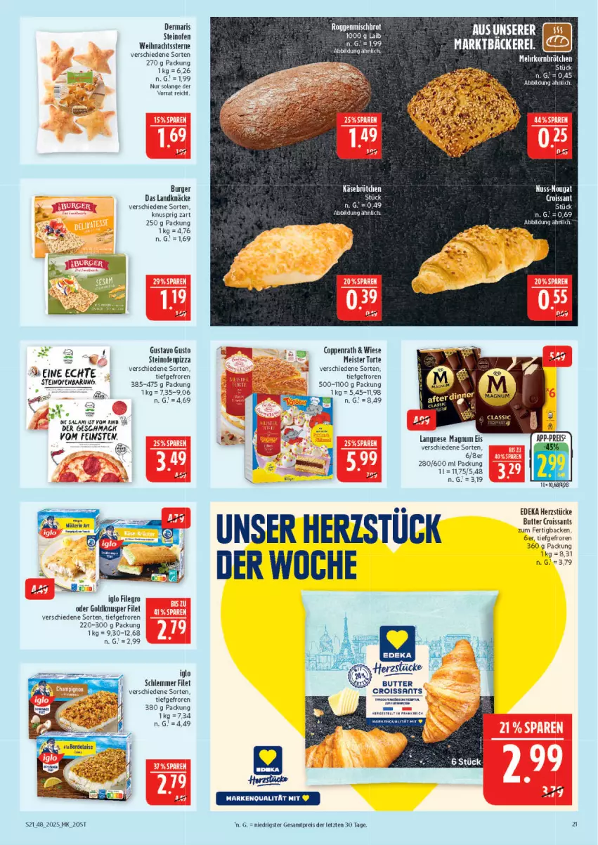 Aktueller Prospekt Marktkauf - Prospekt - von 23.11 bis 29.11.2025 - strona 21 - produkty: burger, butter, coppenrath, Croissant, croissants, deka, eis, filegro, filet, iglo, Käse, langnese, mac, magnum, Meister, Meister Torte, ndk, Ofen, pizza, reis, steinofen, Ti, torte, Weihnachtsstern, ZTE