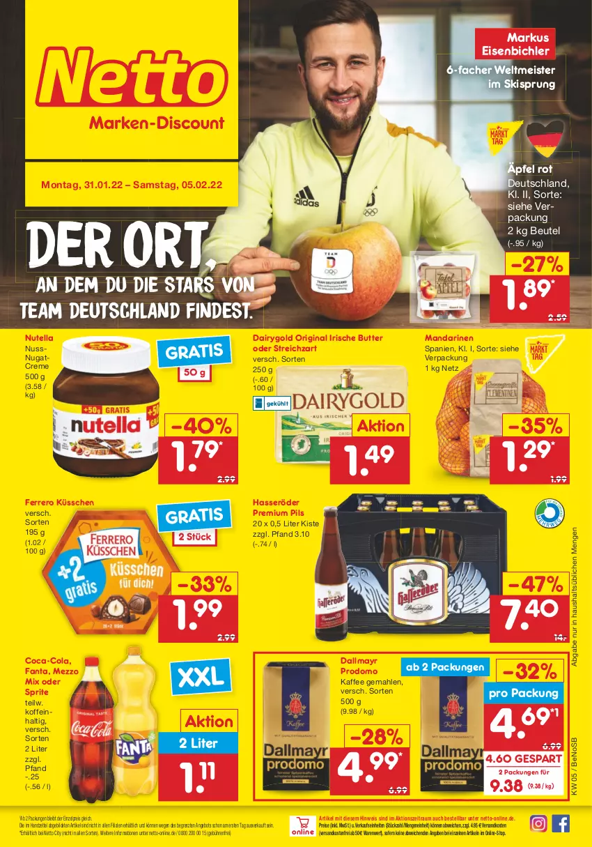 Aktueller Prospekt Netto Marken-Discount - Filial-Angebote - von 31.01 bis 05.02.2022 - strona 1 - produkty: angebot, beutel, butter, coca-cola, cola, creme, Dairygold, dallmayr, dallmayr prodomo, eis, fanta, ferrero, Ferrero Küsschen, gin, hasseröder, irische butter, kaffee, mandarine, mandarinen, Meister, Mezzo Mix, ndk, nuss, nutella, oder sprite, pils, premium pils, prodomo, reis, sprite, Streichzart, Ti, versandkostenfrei, ZTE