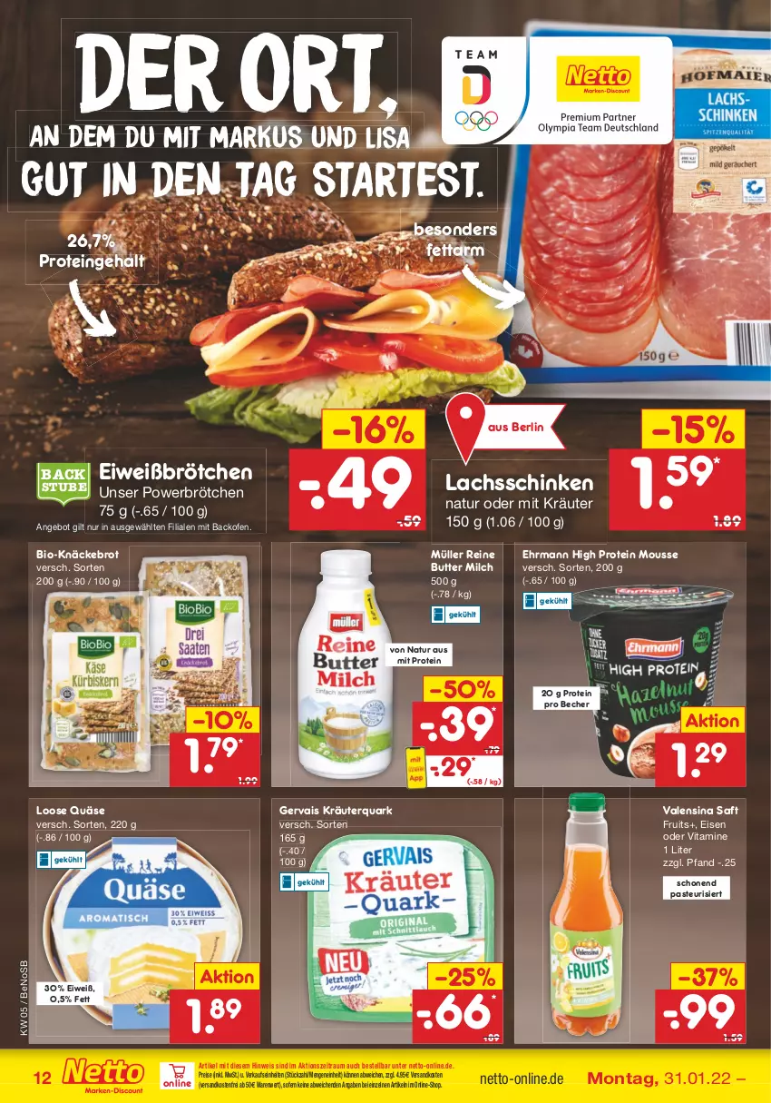 Aktueller Prospekt Netto Marken-Discount - Filial-Angebote - von 31.01 bis 05.02.2022 - strona 12 - produkty: angebot, backofen, Becher, bio, brot, brötchen, butter, ehrmann, eis, gervais, knäckebrot, kräuter, lachs, lachsschinken, Loose, milch, mousse, Müller, natur, ndk, Ofen, quark, quäse, reis, saft, schinken, stube, Ti, valensina, versandkostenfrei, vita, Vitamine