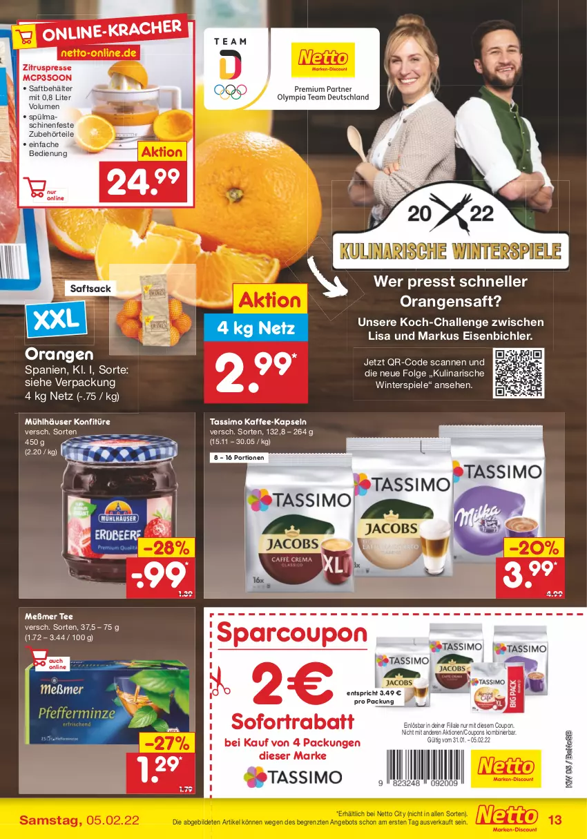 Aktueller Prospekt Netto Marken-Discount - Filial-Angebote - von 31.01 bis 05.02.2022 - strona 13 - produkty: angebot, Behälter, coupon, coupons, eis, elle, kaffee, kaffee-kapseln, konfitüre, LG, Meßmer, mühlhäuser, orange, orangen, orangensaft, sac, saft, sim, sofortrabatt, Spiele, spülmaschinen, tassimo, tee, Ti, Zitruspresse, ZTE