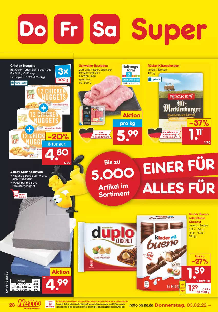 Aktueller Prospekt Netto Marken-Discount - Filial-Angebote - von 31.01 bis 05.02.2022 - strona 28 - produkty: auer, Bau, baumwolle, bett, Betttuch, chicken nuggets, cordon bleu, curry, dip, duplo, eis, Ergee, Käse, käsescheiben, Kinder, kinder bueno, ndk, nuggets, reis, Ria, rouladen, schwein, schweine, spannbetttuch, Ti, Trockner, tuc, versandkostenfrei, wein, weine, wolle