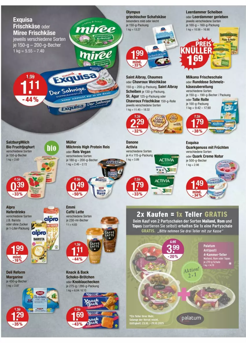 Aktueller Prospekt Vmarkt - Prospekte - von 23.10 bis 29.10.2025 - strona 6 - produkty: activia, albray, alpro, Becher, bio, brötchen, caffe, chaumes, chavroux, creme, danone, drink, drinks, eis, elle, emmi, exquisa, exquisa frischkäse, frischkäse, frucht, früchte, früchten, fruchtjoghurt, hafer, Haferdrink, joghur, joghurt, Käse, knoblauch, latte, leerdammer, milch, milchreis, milka, milkana, miree, Müller, natur, nuss, quark, reis, saint albray, salz, SalzburgMilch, schafskäse, Schal, Schale, schoko, Tapas, teller, Ti, Tiere, weichkäse, zucker