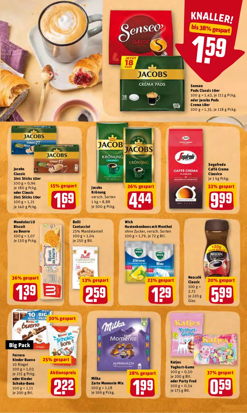 Aktueller Prospekt Rewe - Prospekte - von 14.03 bis 20.03.2022 - strona 23 - produkty: aktionspreis, bonbons, caffè crema, cantuccini, cin, classico, eis, Elan, ente, ferrero, Hustenbonbons, jacobs, jacobs krönung, katjes, Kinder, kinder bueno, mandel, milka, mondelez, Nescafé, oder jacobs, reis, riegel, schoko, schoko-bons, Segafredo, senseo, senseo pads, Ti, tuc, WICK, Yo, yoghurt, zucker