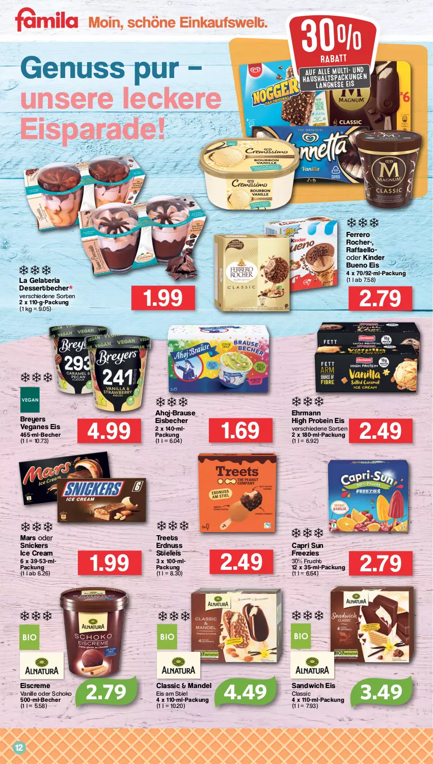 Aktueller Prospekt Famila - Prospekte - von 13.06 bis 18.06.2022 - strona 12 - produkty: ahoj-brause, Becher, brause, Cap, creme, dessert, ehrmann, eis, eisbecher, eiscreme, erdnuss, ferrero, Ferrero Rocher, frucht, Kinder, kinder bueno, langnese, langnese eis, mandel, mars, nuss, raffaello, Ria, sandwich, schoko, snickers, stieleis, Ti, vanille, Veganes Eis