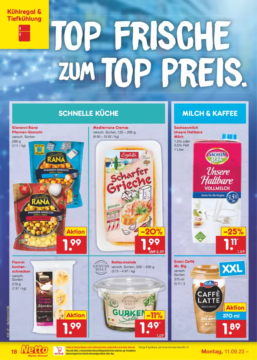 Aktueller Prospekt Netto Marken-Discount - Filial-Angebote - von 11.09 bis 16.09.2023 - strona 20 - produkty: bestpreis, creme, eis, elle, emmi, flammkuchen, giovanni rana, gnocchi, haltbare milch, kaffee, küche, kuchen, kühlregal, lamm, milch, ndk, pfanne, pfannen, Rana, regal, reis, sac, salat, salate, Ti