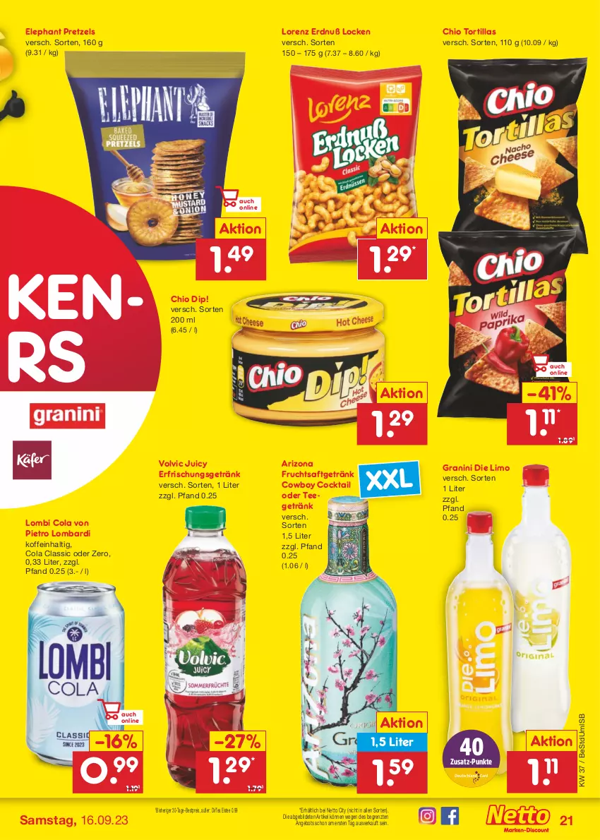 Aktueller Prospekt Netto Marken-Discount - Filial-Angebote - von 11.09 bis 16.09.2023 - strona 23 - produkty: angebot, bestpreis, cocktail, cola, dip, eis, eistee, erfrischungsgetränk, frucht, fruchtsaft, fruchtsaftgetränk, getränk, granini, granini die limo, limo, lorenz, Pretzel, reis, saft, tee, Ti, tortilla, tortillas, volvic, ZTE