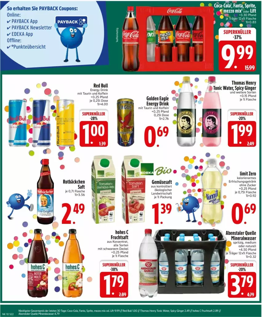 Aktueller Prospekt Edeka - Prospekte - von 03.03 bis 08.03.2025 - strona 22 - produkty: Alwa, coupon, coupons, decke, Deckel, deka, drink, elle, energy drink, erfrischungsgetränk, flasche, frucht, fruchtsaft, getränk, gin, ginger, Hohes C, mineralwasser, natur, payback, rel, saft, thomas henry, tonic, tonic water, trolli, wasser, zucker