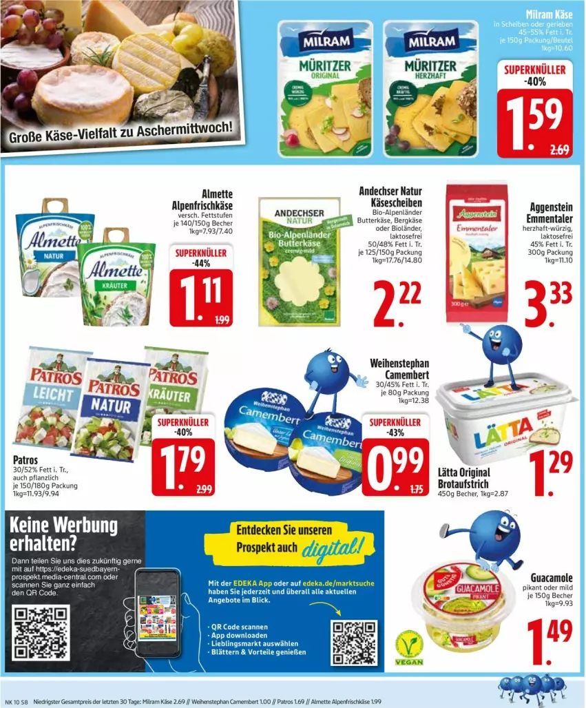 Aktueller Prospekt Edeka - Prospekte - von 03.03 bis 08.03.2025 - strona 8 - produkty: almette, alpenfrischkäse, andechser natur, aufstrich, Becher, Bergkäse, bio, brot, brotaufstrich, butter, butterkäse, camembert, deka, eis, emmentaler, frischkäse, gin, guacamole, Käse, käsescheiben, Mett, milram, natur, patros, reis, Ti, weihenstephan, ZTE