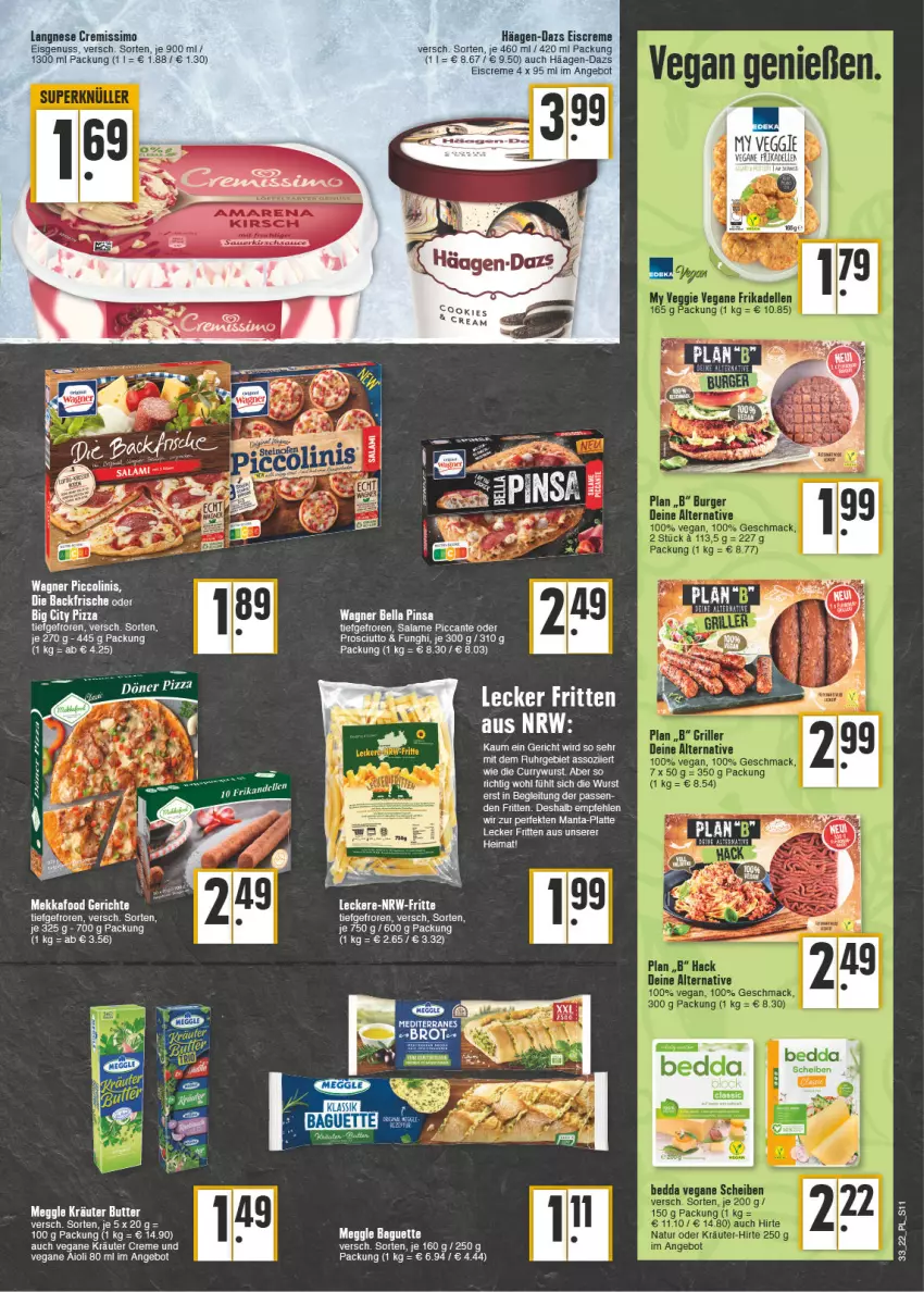 Aktueller Prospekt E Center - Angebote der Woche - von 15.08 bis 20.08.2022 - strona 11 - produkty: aioli, angebot, bett, butter, creme, cremissimo, curry, currywurst, eis, eiscreme, häagen-dazs, kräuter, langnese, langnese cremissimo, latte, LG, Manta, meggle, nuss, piccolinis, prosciutto, sim, Ti, uhr, veggie, wagner, wurst