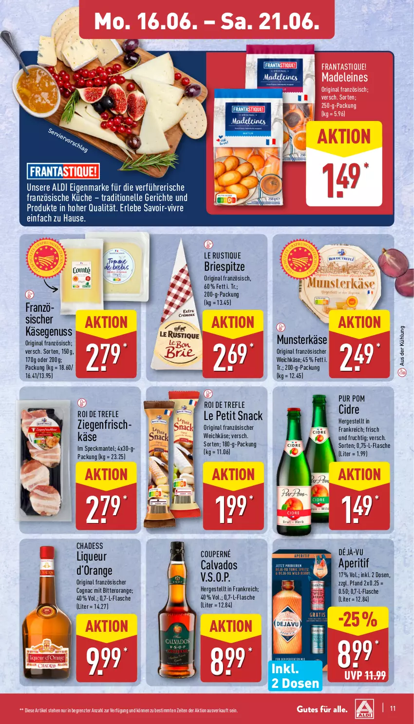 Aktueller Prospekt Aldi Nord - Von Montag - von 16.06 bis 21.06.2025 - strona 11 - produkty: aldi, aperitif, asti, brie, Cognac, elle, flasche, französischer weichkäse, frischkäse, frucht, gin, Käse, küche, Le Rustique, leine, liqueur, Mantel, nuss, orange, snack, Speck, Ti, weichkäse, ziegenfrischkäse, ZTE
