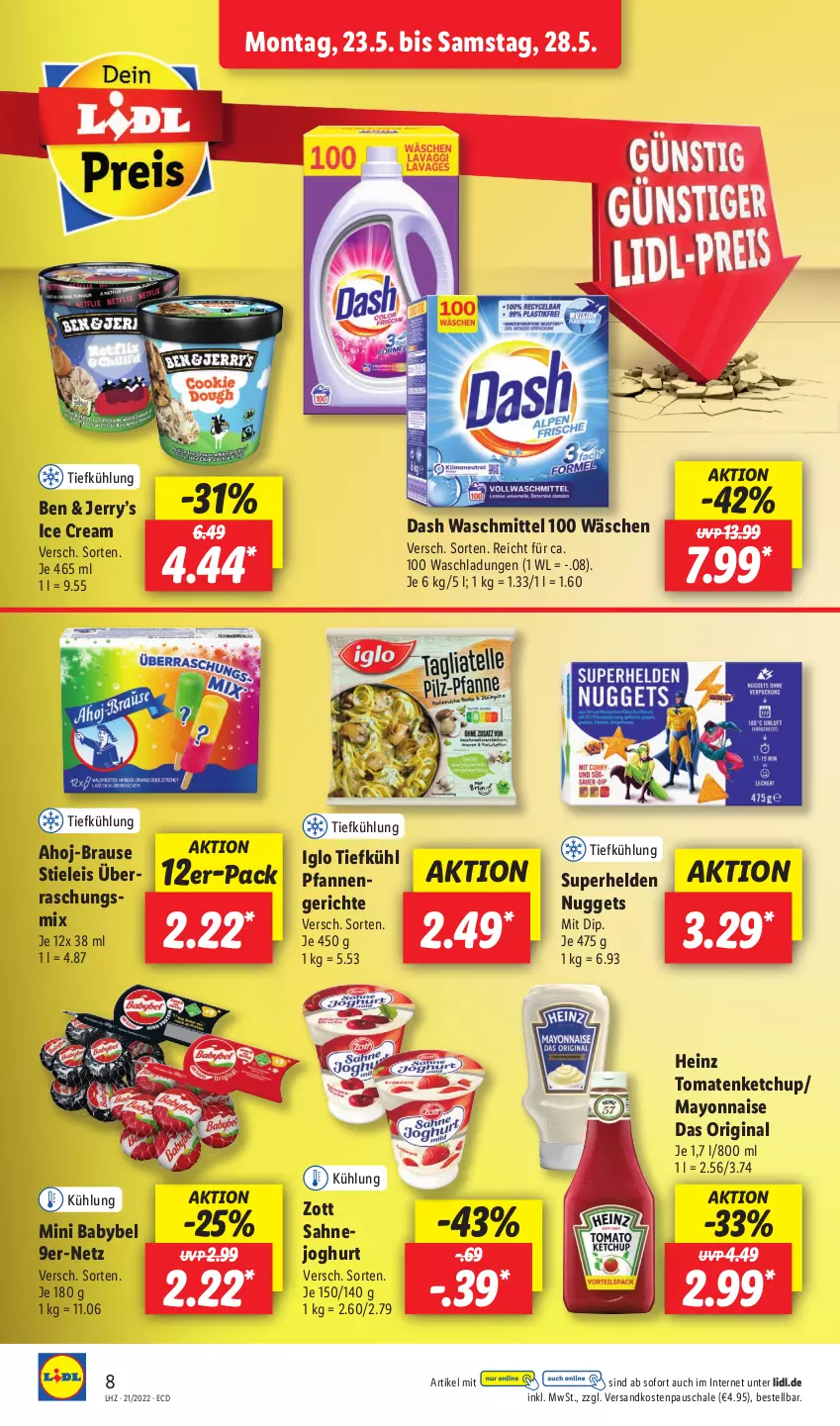 Aktueller Prospekt Lidl - Aktionsprospekt - von 23.05 bis 28.05.2022 - strona 8 - produkty: ahoj-brause, babybel, brause, dip, eis, gin, heinz, iglo, joghur, joghurt, ketchup, mayonnaise, mini babybel, ndk, nuggets, pfanne, pfannen, sahne, Sahnejoghurt, Schal, Schale, stieleis, Ti, tomate, tomaten, tomatenketchup, waschmittel, Yo, zott