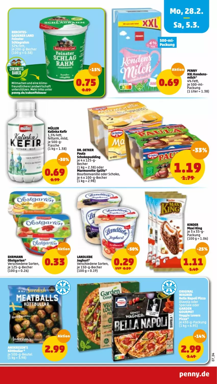 Aktueller Prospekt Penny - Prospekte - von 28.02 bis 05.03.2022 - strona 7 - produkty: auer, Bau, Bauer, Becher, ehrmann, flasche, Garten, joghur, joghurt, Kefir, Kinder, Kinder Maxi, kinder maxi king, landliebe, mac, marmorette, milch, Müller, obst, obstgarten, Paula, pudding, schoko