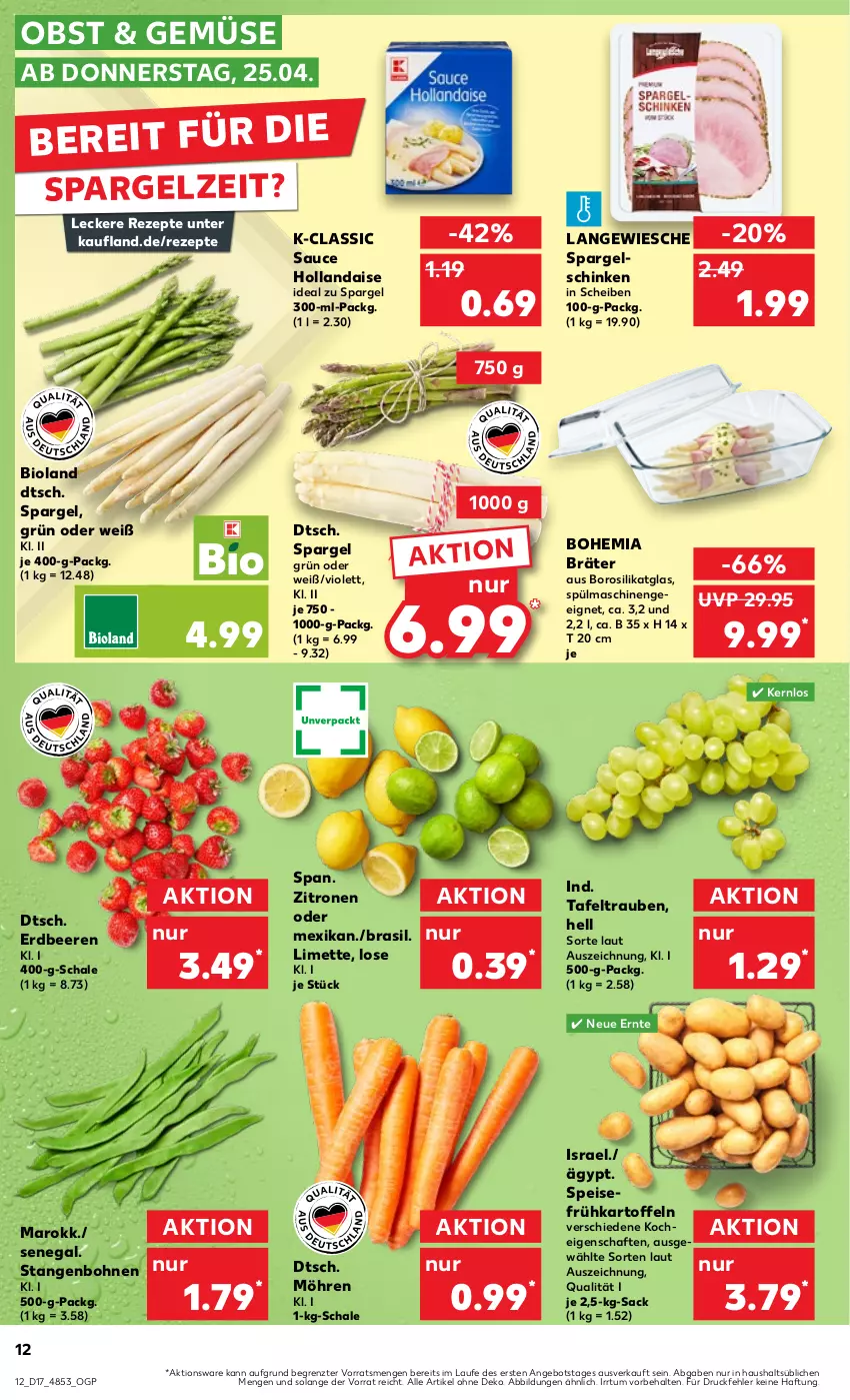 Aktueller Prospekt Kaufland - Prospekt - von 25.04 bis 30.04.2024 - strona 12 - produkty: angebot, beere, beeren, bio, bioland, bohne, bohnen, eis, erdbeere, erdbeeren, Frühkartoffeln, hollandaise, kartoffel, kartoffeln, limette, Mett, möhren, obst, rezept, rezepte, sac, sauce, sauce hollandaise, Schal, Schale, schinken, spargel, spülmaschinen, tafeltrauben, Ti, trauben, zitrone, zitronen, ZTE