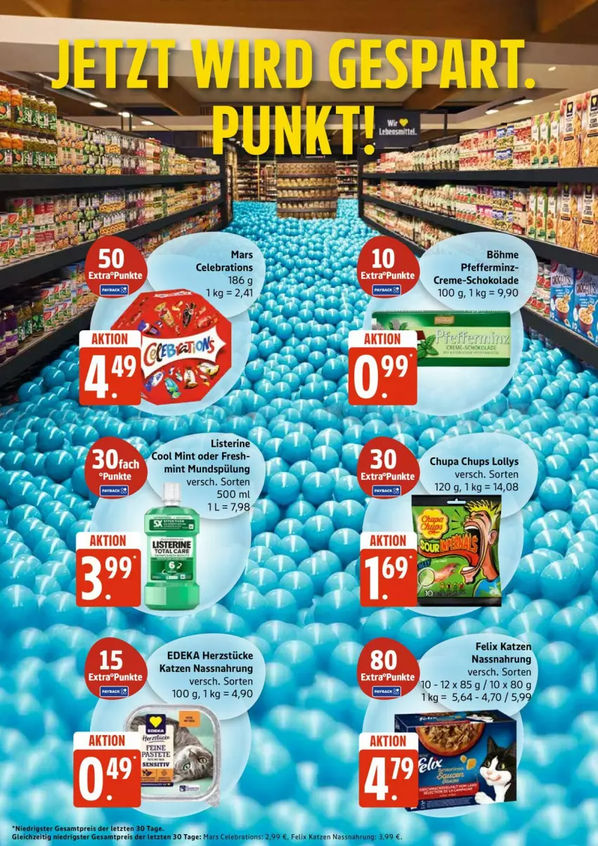 Aktueller Prospekt Edeka - Prospekte - von 27.10 bis 01.11.2025 - strona 28 - produkty: chupa, chupa chups, creme, deka, eis, felix, listerine, mars, mint, mundspülung, Nassnahrung, pastete, pfeffer, reis, schoko, schokolade, spülung, Ti, ZTE