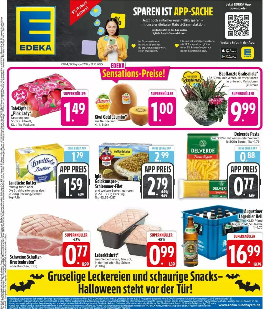 Aktueller Prospekt Edeka - Prospekte - von 27.10 bis 01.11.2025 - strona 1 - produkty: Becher, beutel, braten, butter, decke, deka, eis, Elan, elle, erde, filet, Grabschale, hartweizen, iglo, jumbo, kiwi, Kiwi Gold, korn, krustenbraten, landliebe, leberkäs, LG, pasta, Pink Lady, reis, sac, salz, Schal, Schale, schlemmer-filet, schwein, schweine, snack, snacks, Streichzart, tafeläpfel, Ti, wein, weine, ZTE
