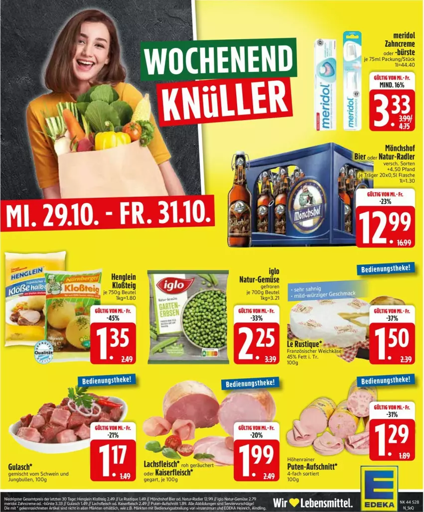 Aktueller Prospekt Edeka - Prospekte - von 27.10 bis 01.11.2025 - strona 28 - produkty: aufschnitt, beutel, bier, creme, eis, fleisch, französischer weichkäse, gulasch, iglo, jungbullen, Kaiser, Käse, lachs, Le Rustique, meridol, mönchshof, natur, pute, radler, schwein, Ti, weichkäse, wein, zahncreme
